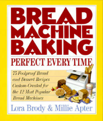 #ad Bread Machine Baking: Perfect Every Time Spiral bound VERY GOOD $3.98