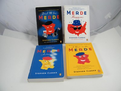 MERDE HAPPENS ~ DIAL M FOR MERDE, MERDE ACTUALLY,  A YEAR IN THE MERDE BY CLARKE