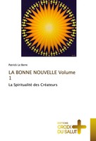 Patrick Le Berre | LA Bonne Nouvelle Volume 1 | Taschenbuch | FranzöSisch (2019)