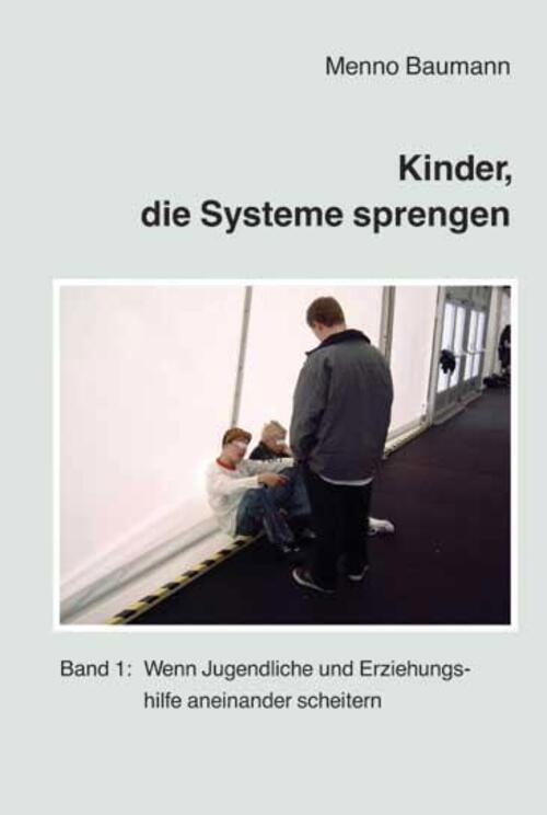 Thumbnail - Kinder, Die Systeme Sprengen | Menno Baumann | Deutsch | Taschenbuch |