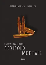 Pierfrancesco Mare Pericolo mortale. I giorni del giudi (Paperback) (UK IMPORT)