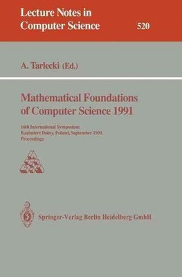 Mathematical Foundations of Computer Science 1991: 16th International Symposium,
