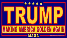 TRUMP - MAKING AMERICA GOLDEN AGAIN - HUGE & VERY LARGE -Vinyl Banners -USA MADE