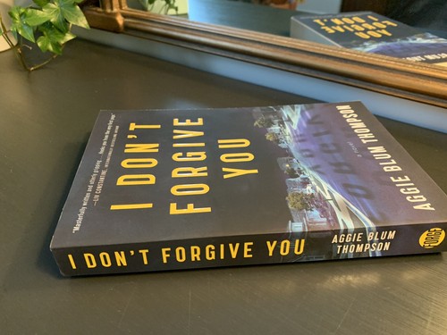 I Don't Forgive You by Aggie Blum Thompson (2021, Trade Paperback) - Foto 2 di 4