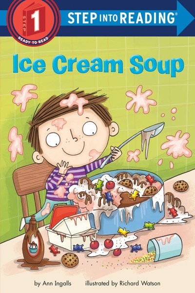 Ice Cream Soup | Ann Ingalls | Taschenbuch | Step Into Reading | Englisch | 2021-image