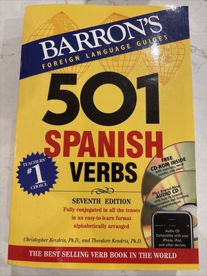 501 Spanish Verbs: (Barron's Foreign Language Guides) by Christopher Kendris