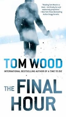 The Final Hour Paperback Tom Wood