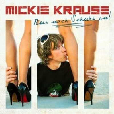 MICKIE KRAUSE ''NUR NOCH SCHUHE AN''  CD SINGLE NEU 