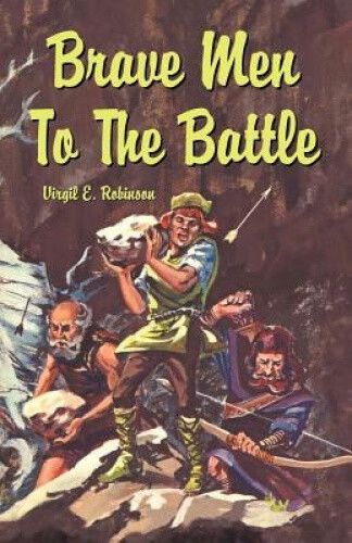 Thumbnail - Brave Men To The Battle By Robinson, Virgil