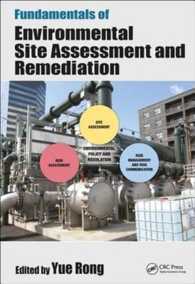 Fundamentals Of Environmental Site Assessment And Remediation