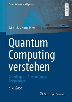 Quantum Computing verstehen | Matthias Homeister | Taschenbuch | xiii | Deutsch