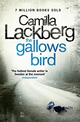 The Gallows Bird: Book 4 (Patrik He..., Camilla Lackber