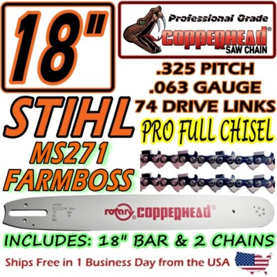 COPPERHEAD 18" BAR & 2 FULL CHISEL CHAINS FOR STIHL MS271 26RS-74, 3003 ...