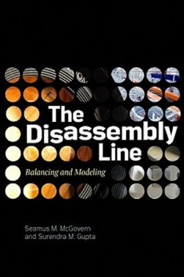 The Disassembly Line: Balancing and Modeling by Seamus McGovern: New
