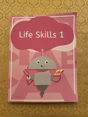 Life Skills 1 Life Skills course suggested for kindergarten-grade 2 students