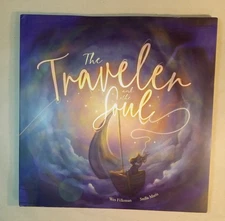 The Traveler & The Soul. Book. Wes Filleman  2024.