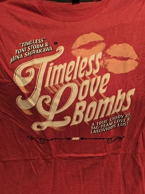 TIMELESS LOVE BOMBS Red XL T-Shirt AEW PWC All Elite Wrestling Crate Toni Storm