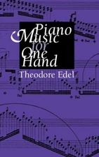 Piano Music for One Hand by Theodore Edel 9780253319050 NEW Hardb