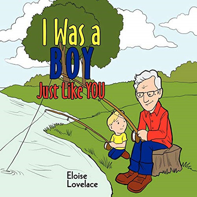 I Was a Boy Just Like You - Paperback / softback NEW Lovelace, Elois 01/09/2011