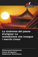 Mohammed Kerbouche (U. A.) | La Sindrome Del Paese D'origine: La Maledizione...