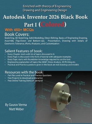 Autodesk Inventor 2026 Black Book Part I: (Colored) by Gaurav Verma Hardcover Bo
