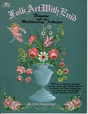 Folk Art with Enid Hoessinger Flowers with Multiloading Decorative Painting Book