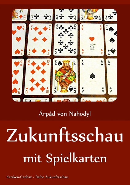 Zukunftsschau Mit Spielkarten | Arpad Von Nahodyl | Deutsch | Taschenbuch | 2015-image