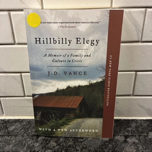 Hillbilly Elegy: A Memoir of a Family and Culture in Crisis by Vance, J. D., Goo