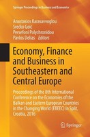 Economy, Finance And Business In Southeastern And Central Europe Anastasios Kara