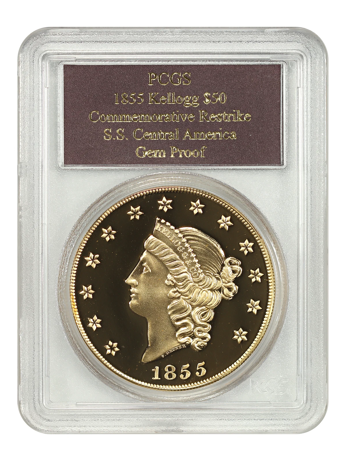 S.S. Central America: 1855 Kellogg Restrike $50 PCGS Gem Proof (Box, Frame & COA