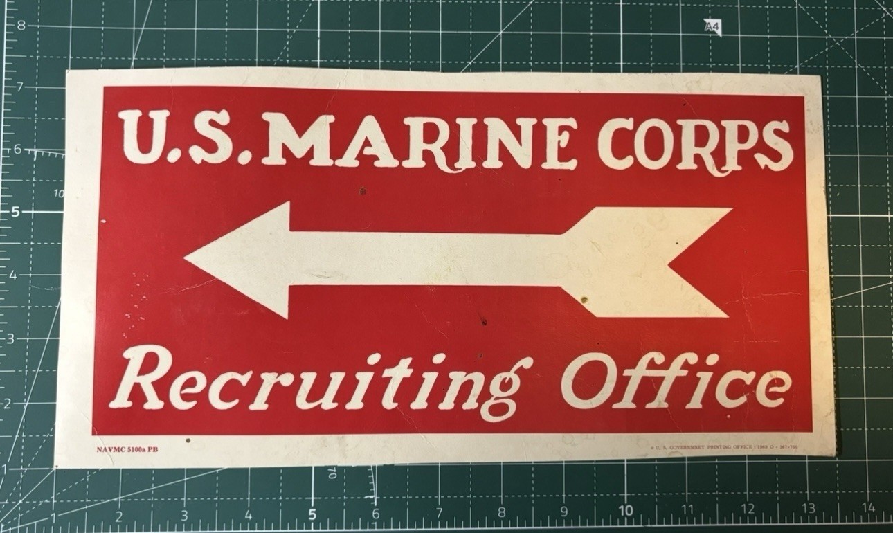 Vietnam War Era USMC Recruiting Sign