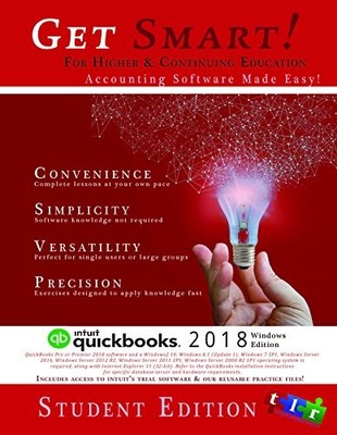 GET SMART WITH QUICKBOOKS 2018 STUDENT FOR WINDOWS By Technical Learning Inc. VG