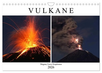 Marc Szeglat | Vulkane - Magma, Lava, Eruptionen (Wandkalender 2026 DIN A4...