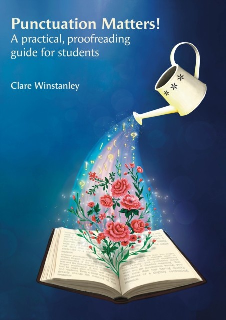 Punctuation Matters! by Clare Winstanley (Paperback Book)