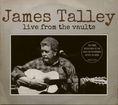 James Talley - Live From The Vaults (CD) - Songwriter/Outlaw/Country Rock