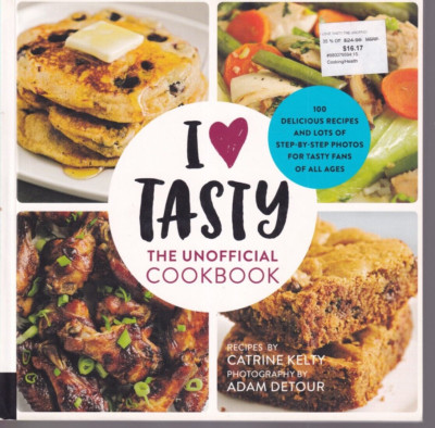 I LOVE TASTY: THE UNOFFICAIL COOKBOOK by Catrine Kelty (2017 Trade Paperback){G2