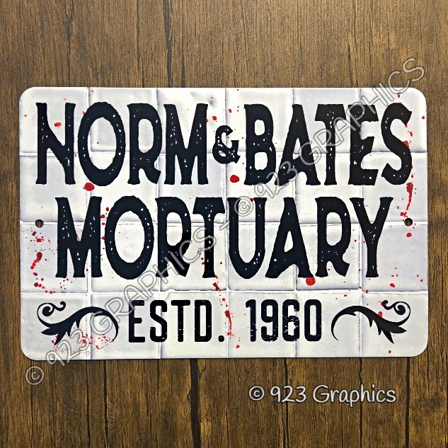 Mortuary Metal Sign NORM & BATES mortician horror film morgue macabre dead house