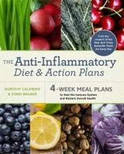 The Anti-Inflammatory Diet and Action Plan : 4-Week Meal Plans to