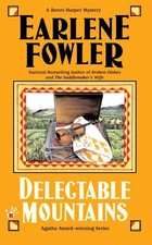 Delectable Mountains (Benni Harper Mystery) - Fowler, Earlene - Acceptable -...