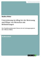 UnterstüTzung Im Alltag Bei Der Betreuung Und Pflege Von Menschen Mit...