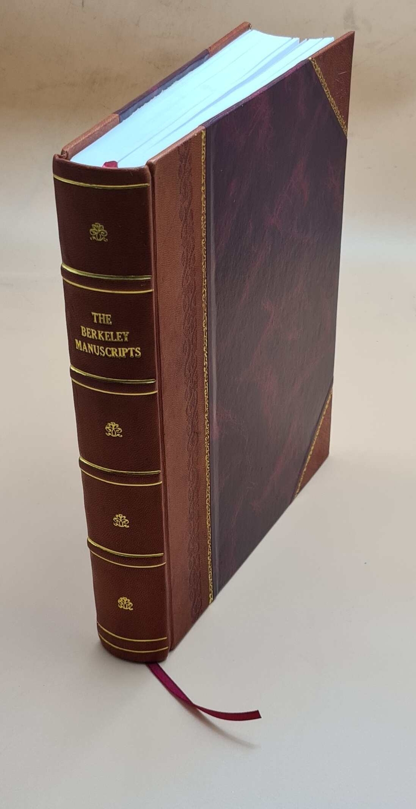 The Berkeley Manuscripts - Lives of the Berkeleys Lords of T Leather Bound Edition