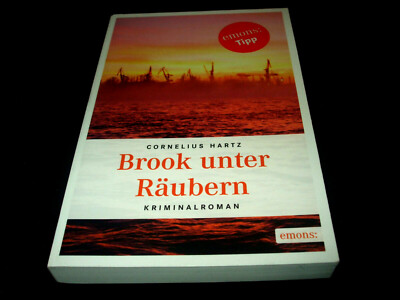 Cornelius Hartz - Brook unter Räubern - Kriminalroman