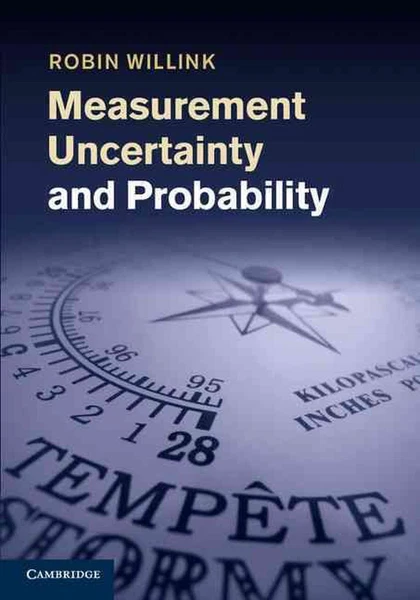 Measurement Uncertainty and Probability by Robin Willink (English) Hardcover Boo