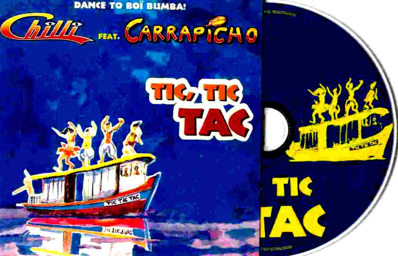 CDS - Chilli Feat. Carrapicho - Tic, Tic Tac (LATIN) SPAIN EDIT.1997, MINT,NUEVO