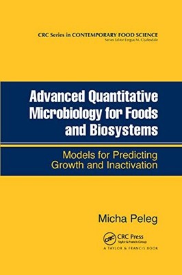 Advanced Quantitative Microbiology for Foods and Biosystems: Models for Predict