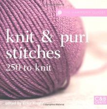 Knit and Purl Stitches: 250 to Knit von Knight, Erika | Buch | Zustand gut
