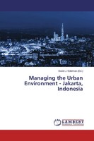 David J. Edelman (Ed. | Managing The Urban Environment - Jakarta, Indonesia