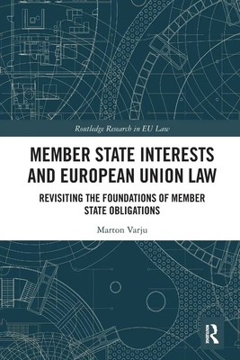 Marton Varju | Member State Interests and European Union Law | Taschenbuch
