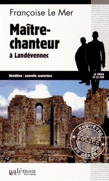 MAITRE-CHANTEUR à Landévennec von Françoise LE MER | Buch | Zustand gut