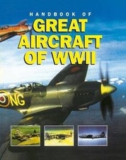 Great Aircraft WWII, Handbook of, Dr Alfred Price,